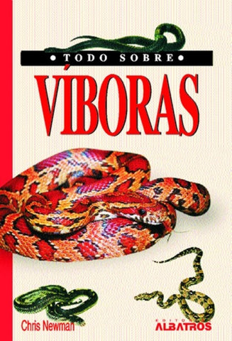 Todo sobre víboras | Chris Newman