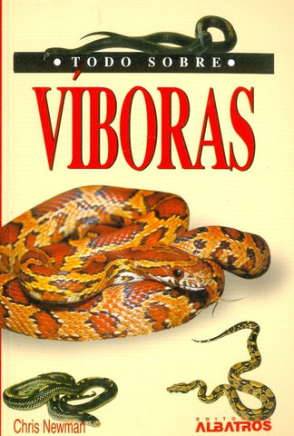 Todo sobre víboras | Chris Newman