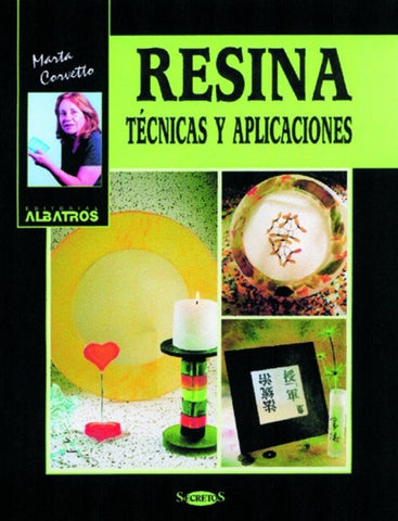 RESINA TECNICAS Y APLICACIONES | Marta Corvetto