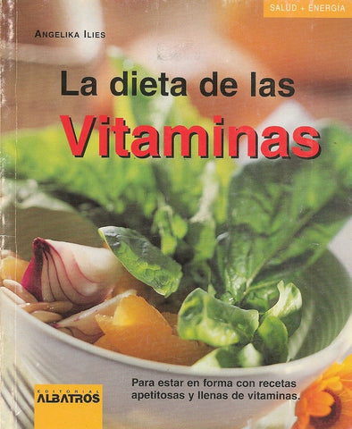 Dieta de las vitaminas, La | Ilies-Merlos