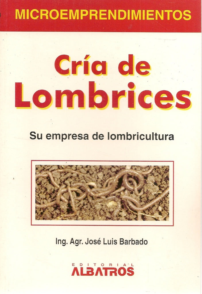 CRÍA DE LOMBRICES | José Luis Barbado