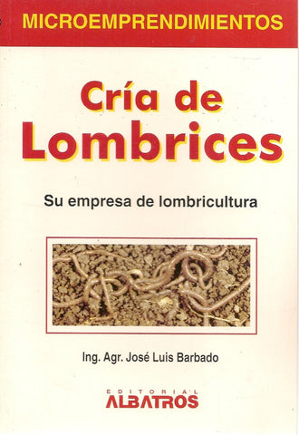 CRÍA DE LOMBRICES | José Luis Barbado