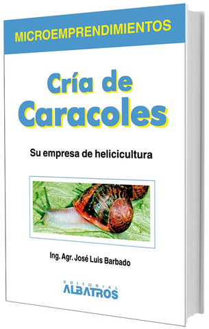 CRIA DE CARACOLES Y MOLUSCOS MARINOS.. | José Luis Barbado