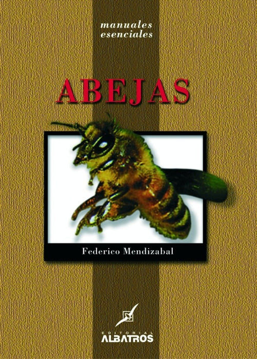 ABEJAS | Federico Mendizábal