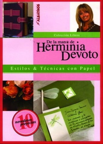 DE LA MANO DE HERMINIA DEVOTO..