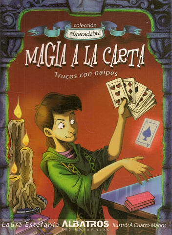 MAGIA A LA CARTA TRUCOS CON NAIPES.. | Laura Estefanía