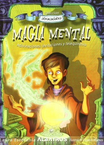 MAGIA MENTAL ADIVINACIONES LEVITACIONES Y TELEQUINESIA.. | Laura Estefanía