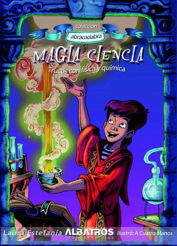 MAGIA CIENCIA TRUCOS CON FISICA Y QUIMICA.. | Laura Estefanía
