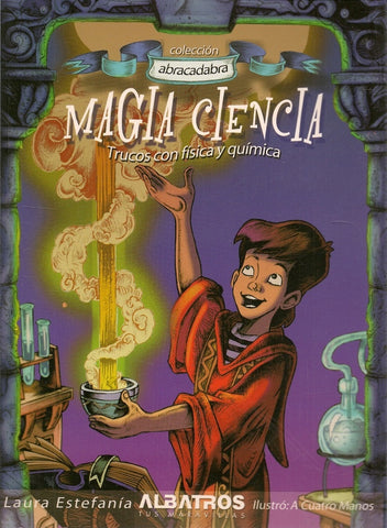 MAGIA CIENCIA TRUCOS CON FISICA Y QUIMICA.. | Laura Estefanía