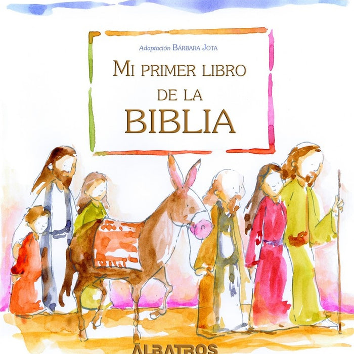 Mi primer libro de la Biblia | Bárbara Jota