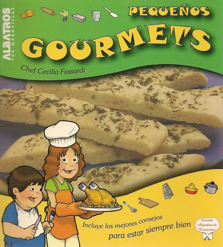 PEQUEÑOS GOURMETS.. | Cecilia Fassardi
