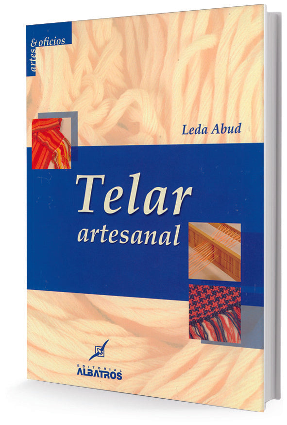 TELAR ARTESANAL.. | Leda Abud