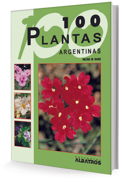 100 PLANTAS ARGENTINAS.. | Valeria de Marzi