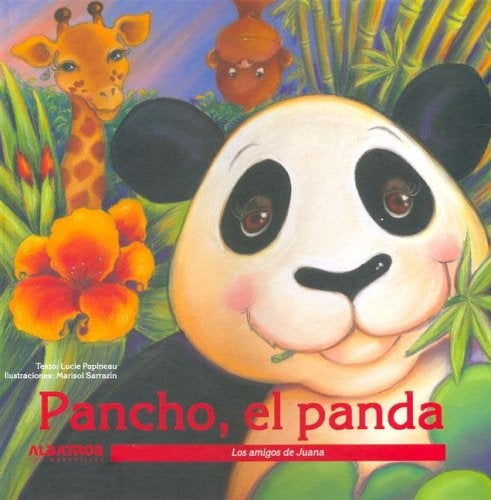 Pancho el panda | Lucie Papineau
