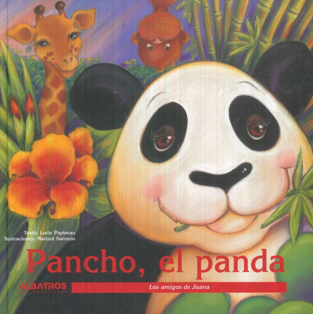 Pancho el panda | Lucie Papineau