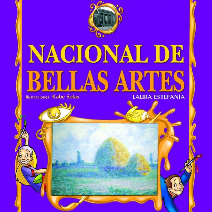 Una visita por el Museo Nacional de Bellas Artes | Estefanía, Solas