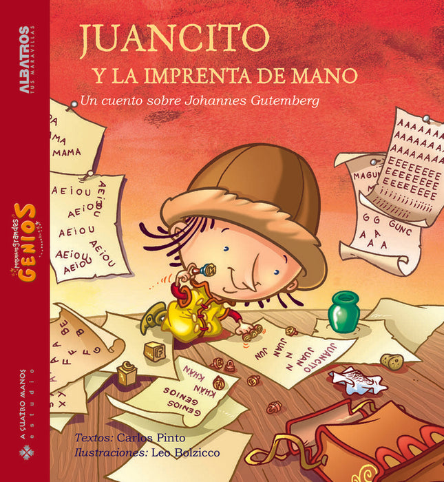 Juancito y la imprenta de mano | Pinto, Bolzico