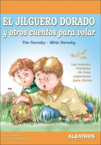 El jilguero dorado y otros cuentos para volar | Narosky-Narosky-Ramos