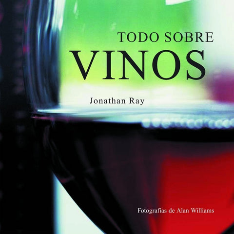 Todo sobre vinos | Ray, Merlos