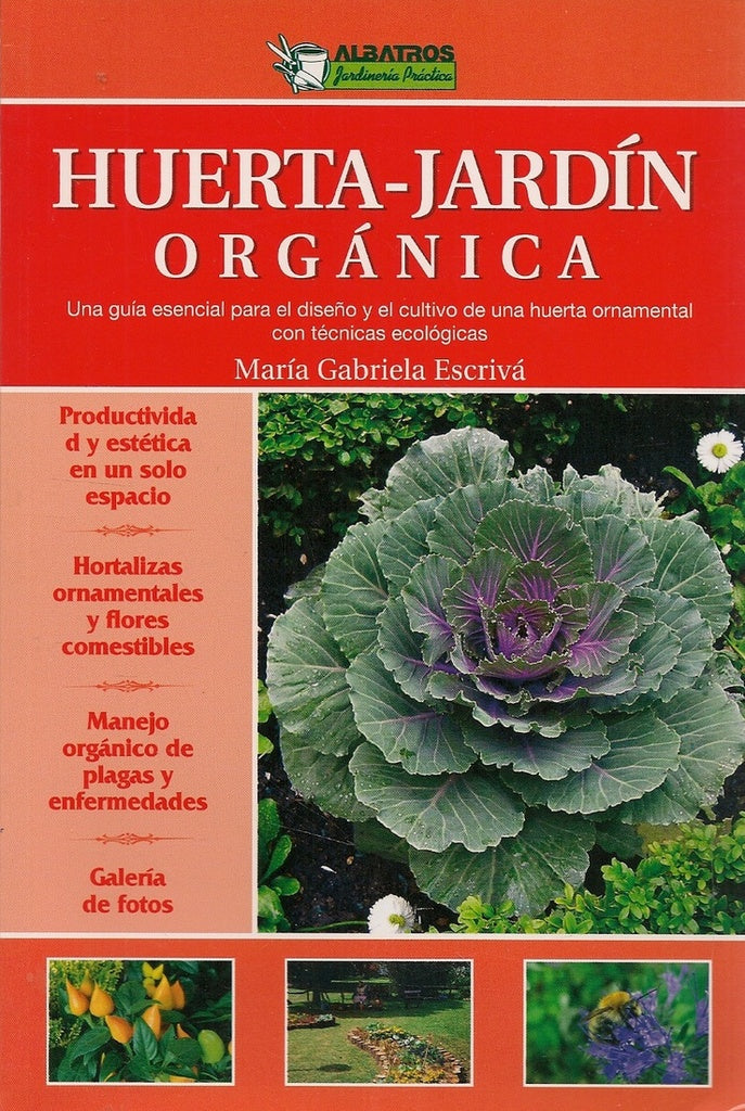 huerta- jardin organica | Maria Gabriela Escrivá