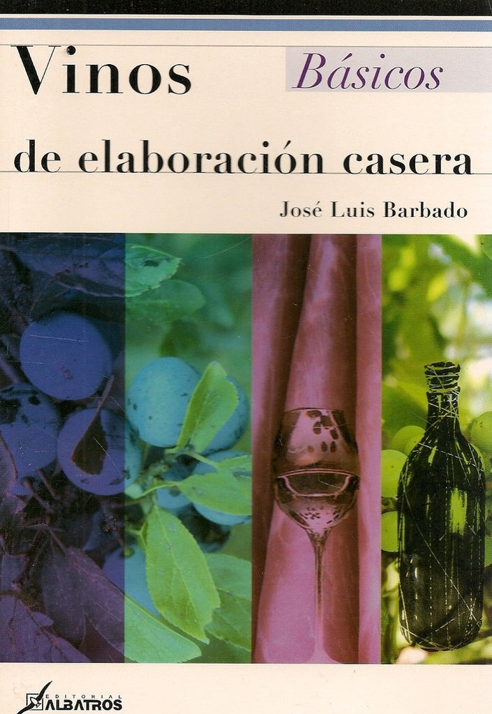 Vinos de elaboración casera | José Luis Barbado