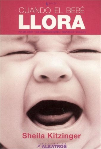 Cuando el bebé llora | Kitzinger, Merlos