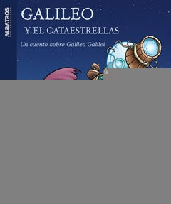 Galileo y el cataestrellas | Pinto, Bolzico