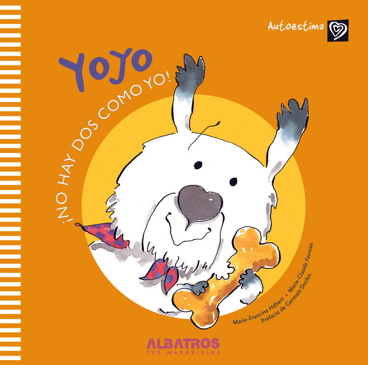 Yoyo. No hay dos como yo* | Marie - Francine Hebert
