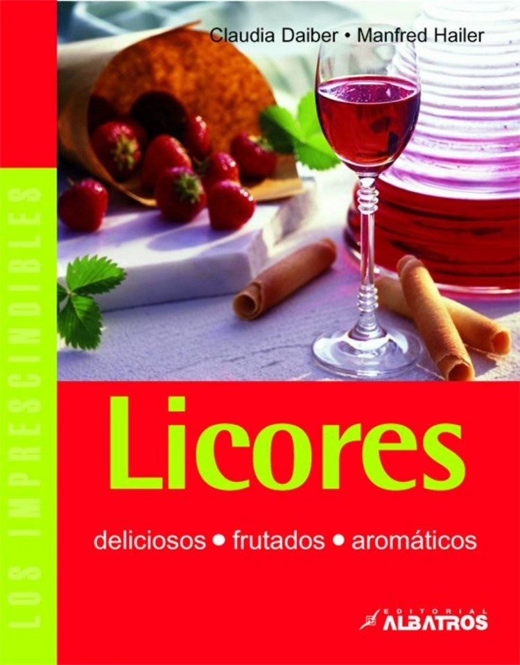 Licores | Hailer, Daiber, Gotta