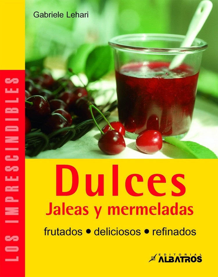 DULCES, JALEAS Y MERMELADAS | Lehari, Gotta
