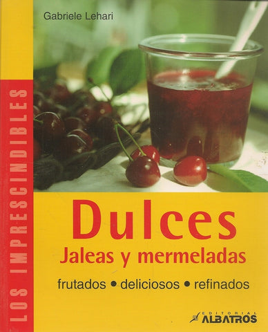 DULCES, JALEAS Y MERMELADAS | Lehari, Gotta