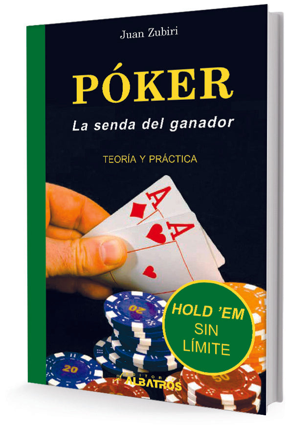 Poker, la senda del ganador | Juan Zubiri