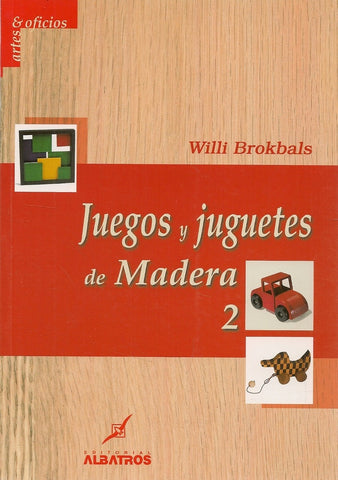 JUEGOS Y JUGUETES DE MADERA 2 | Wili Brokbals
