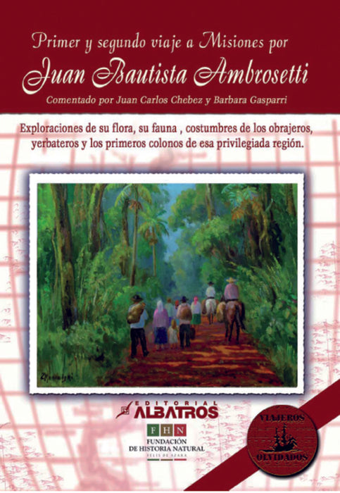 Viajes a misiones por Juan Bautista Ambrosetti | JuanBautista Ambrosetti