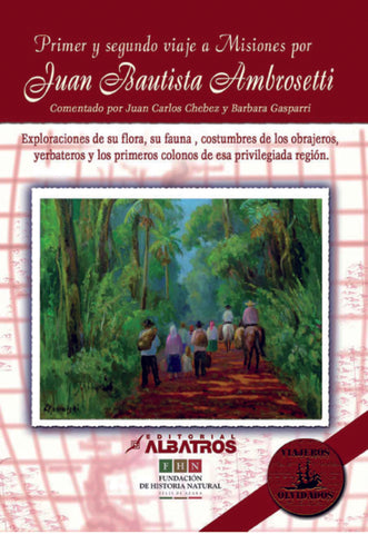 Viajes a misiones por Juan Bautista Ambrosetti | JuanBautista Ambrosetti
