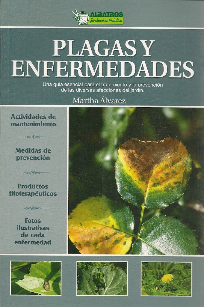 PLAGAS Y ENFERMEDADES..* | Martha Alvarez