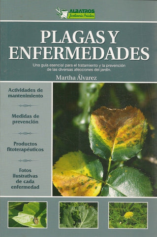 PLAGAS Y ENFERMEDADES..* | Martha Alvarez