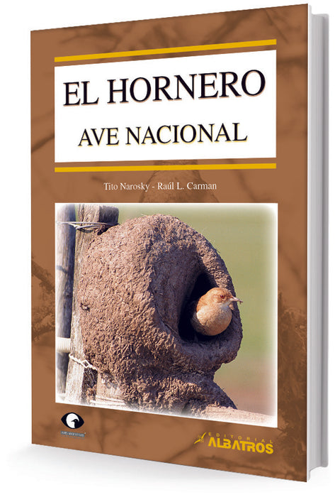 EL HORNERO, AVE NACIONAL* | Narosky, Carman