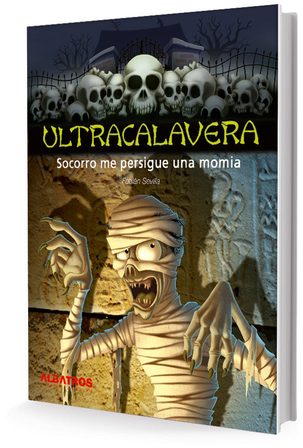 Socorro, me persigue una momia.  | Fabián  Sevilla