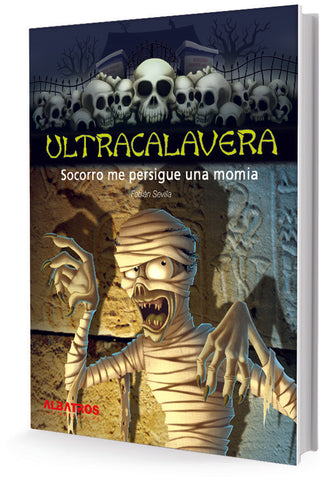 Socorro, me persigue una momia.  | Fabián  Sevilla