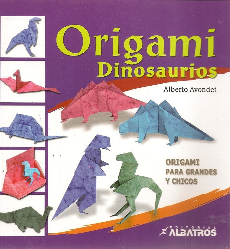 ORIGAMI DINOSAURIOS* | Alberto Avondet