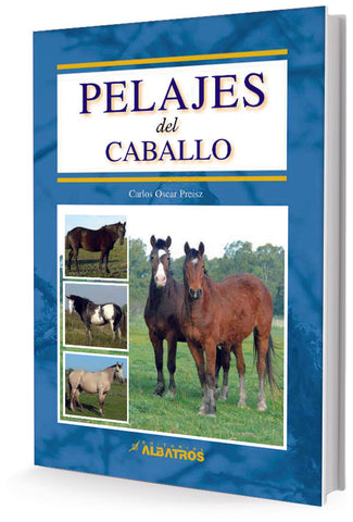 Pelajes del caballo | Carlos Oscar Preisz