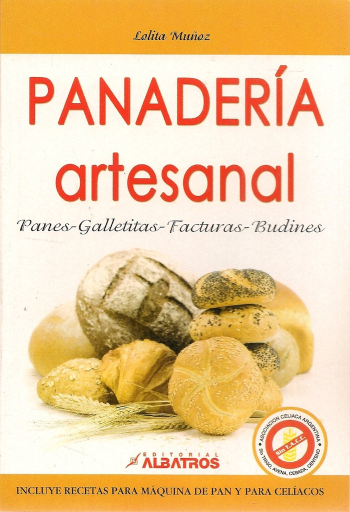 PANADERIA ARTESANAL PANES GALLETITAS FACTURAS BUDINES.. | Lolita Muñoz