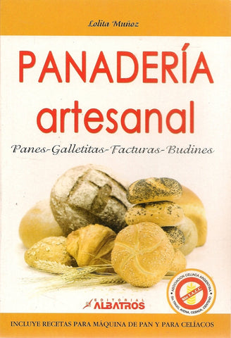PANADERIA ARTESANAL PANES GALLETITAS FACTURAS BUDINES.. | Lolita Muñoz