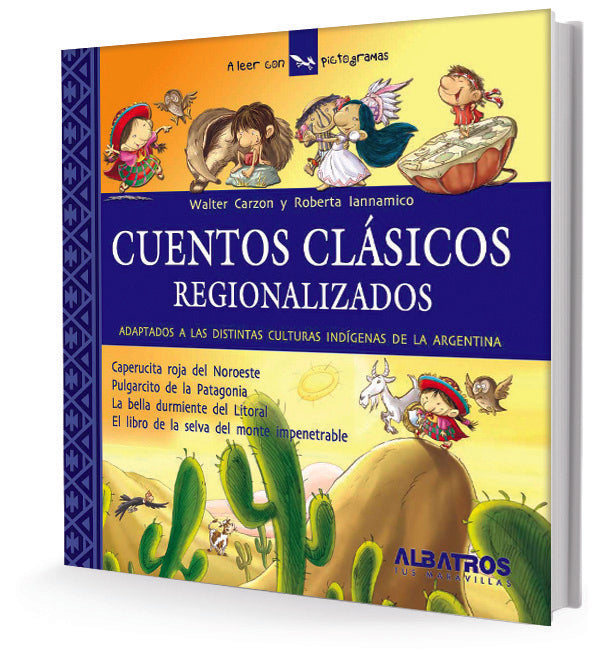 CUENTOS CLÁSICOS REGIONALIZADOS (PICTOGRAMAS) | Walter  Carzon