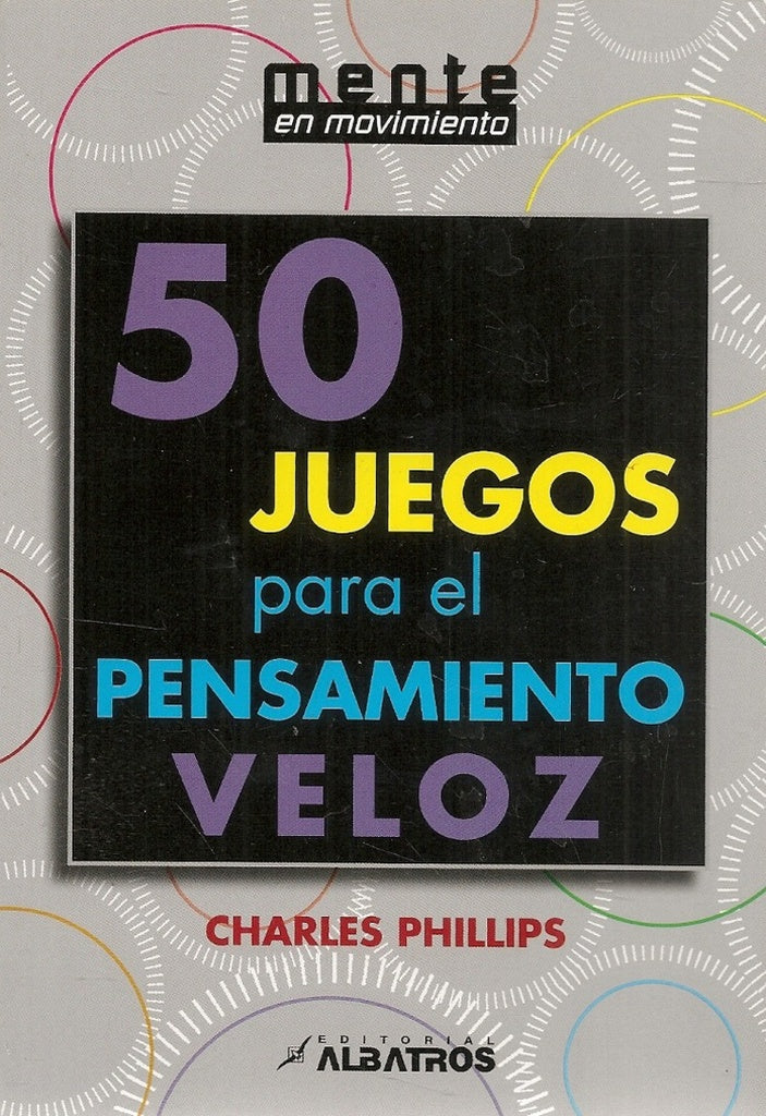 50 JUEGOS P/PENSAMIENTO VELOZ