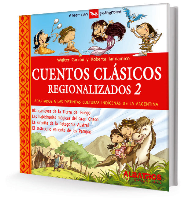 Cuentos clasicos  regionalizados 2* | Walter Carzon