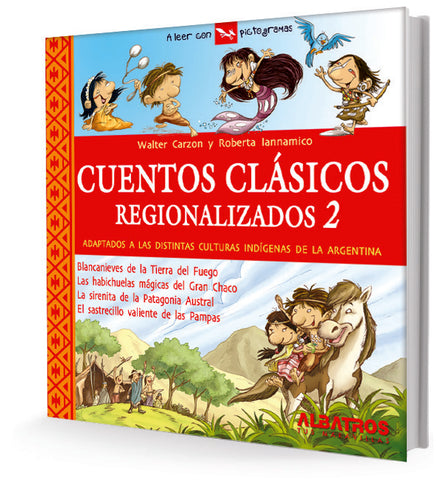 Cuentos clasicos  regionalizados 2* | Walter Carzon