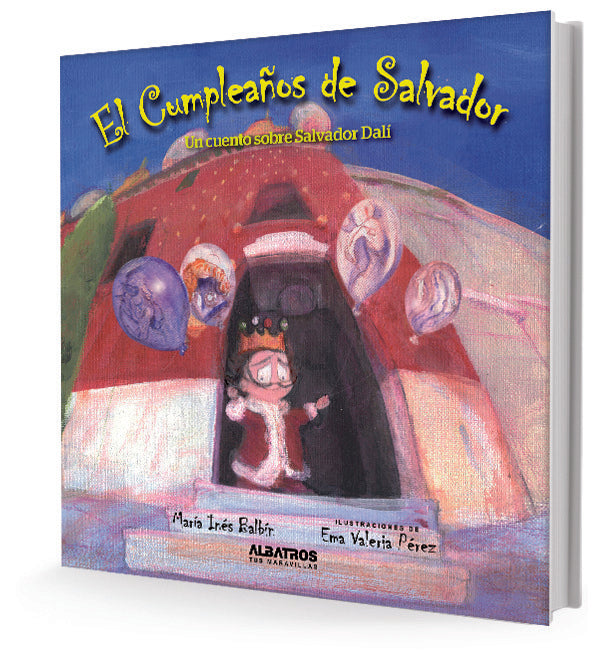 El cumpleaños de Salvador | María Inés Balbín