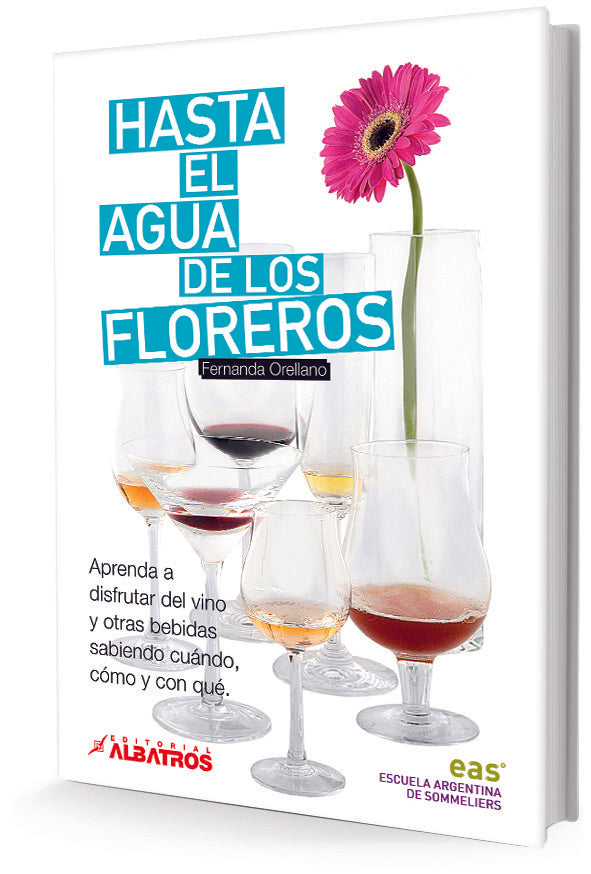 Hasta el agua de los floreros | Fernando Orellano
